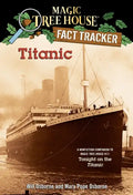 Titanic: A Nonfiction Companion to Magic Tree House #17: Tonight on the Titanic - Paperback