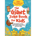 The Giant Joke Book for Kids: A Silly Selection of Puns, Tongue Twisters, Knock-Knocks, and Animal Jokes! - Hardcover