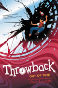 Throwback: Out of Time - Hardcover
