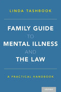 Family Guide to Mental Illness and the Law: A Practical Handbook - Paperback