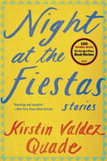Night at the Fiestas: Stories - Paperback