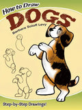 How to Draw Dogs: Easy Step-By-Step Drawings! - Paperback