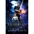 Unlikely Guardian: A Fun Urban Fantasy Romp - Paperback