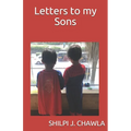Letters to my Sons: because what a Mother does is ROCKET SCIENCE - Paperback