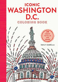Iconic Washington D.C. Coloring Book: 24 Sights to Send and Frame - Paperback