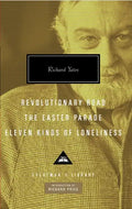 Revolutionary Road, the Easter Parade, Eleven Kinds of Loneliness: Introduction by Richard Price - Hardcover