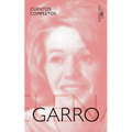 Cuentos Completos de Elena Garro / The Complete Stories of Elena Garro - Paperback