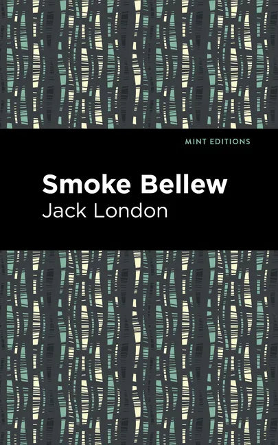 Smoke Bellew - Hardcover