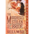 The Marquess's Stolen Bride - Paperback
