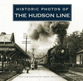 Historic Photos of the Hudson Line - Hardcover