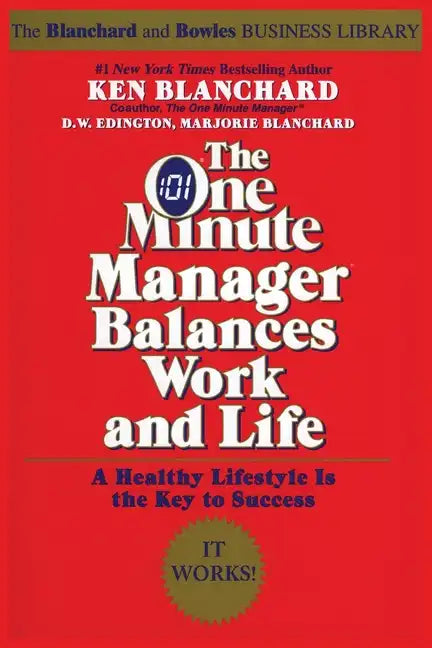 The One Minute Manager Balances Work and Life - Paperback