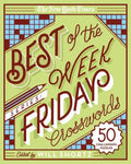 The New York Times Best of the Week Series: Friday Crosswords: 50 Challenging Puzzles - Spiral