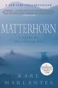 Matterhorn: A Novel of the Vietnam War - Paperback