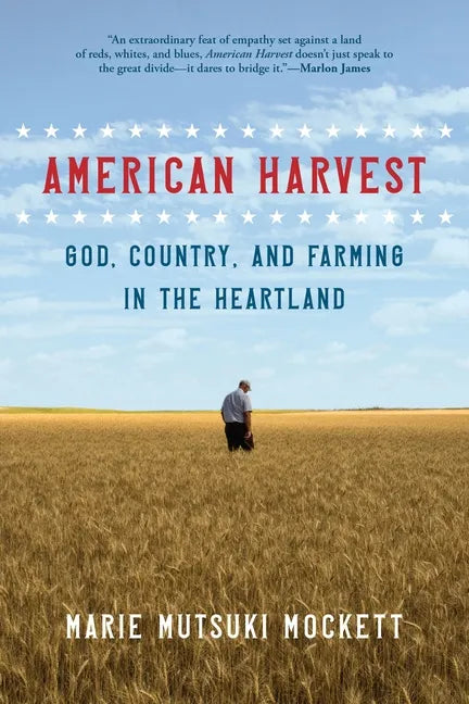 American Harvest: God, Country, and Farming in the Heartland - Paperback