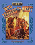 Who Settled the West? - Paperback