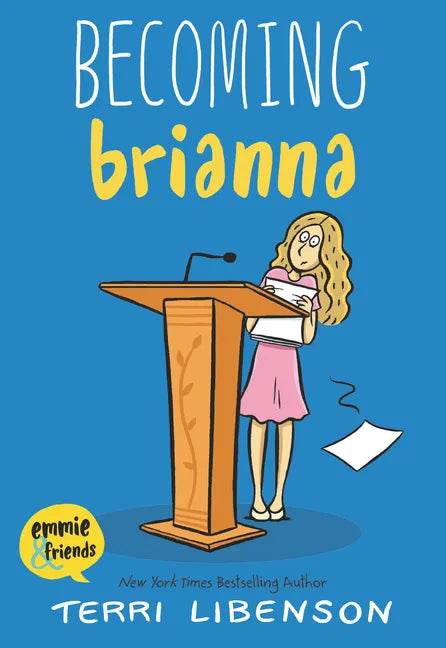 Emmie & Friends: Becoming Brianna: A Graphic Novel - Paperback