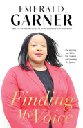 Finding My Voice: On Grieving My Father, Eric Garner, and Pushing for Justice - Paperback