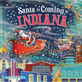 Santa Is Coming to Indiana - Hardcover