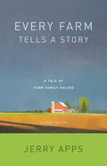 Every Farm Tells a Story: A Tale of Family Values - Paperback
