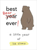 Best Bear Ever!: A Little Year of Liz Climo - Hardcover