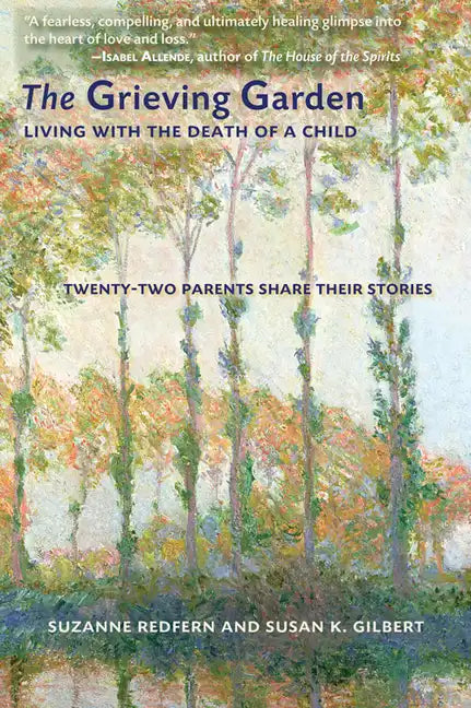 The Grieving Garden: Living with the Death of a Child - Paperback