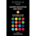 Higher Education and Sdg11: Sustainable Cities and Communities - Paperback