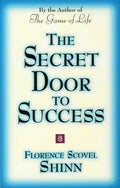 The Secret Door to Success: By the Author of the Game of Life - Paperback