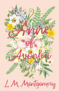Anne of Avonlea - Hardcover