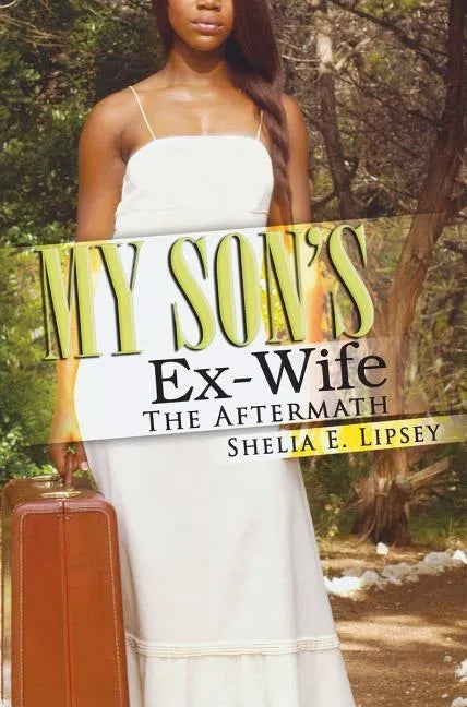 My Son's Ex-Wife: The Aftermath - Paperback