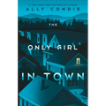 The Only Girl in Town - Paperback