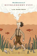 The Adventures of Huckleberry Finn: (Penguin Classics Deluxe Edition) - Paperback