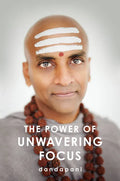 The Power of Unwavering Focus - Hardcover