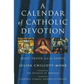 A Calendar of Catholic Devotion - Paperback