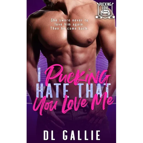 I Pucking Hate That You Love Me - Paperback