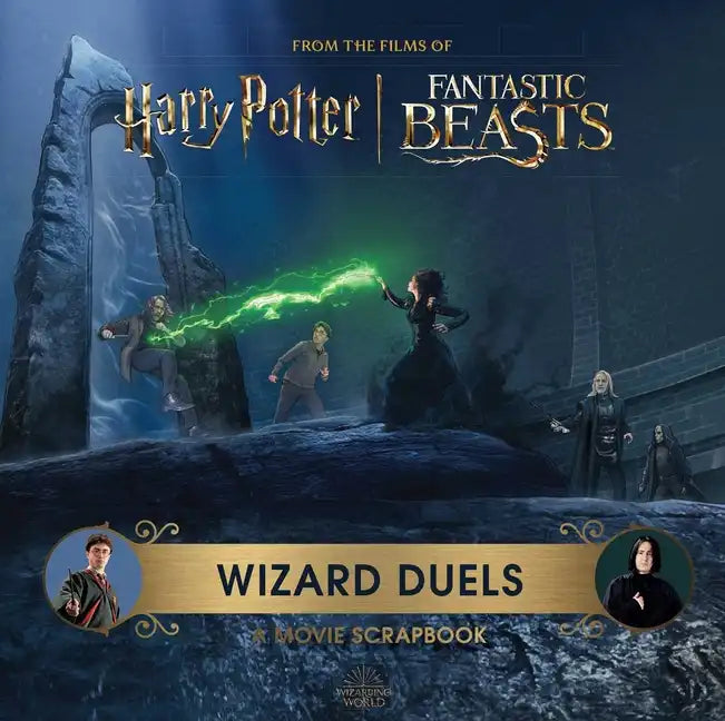 Harry Potter Wizard Duels: A Movie Scrapbook - Hardcover