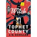 The Witch of Tophet County: A Comedy of Horrors - Paperback