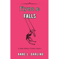 Flyers & Falls: A Jessie Witthun Mystery, Book 4 - Paperback
