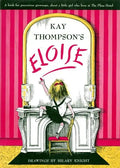 Eloise: A Book for Precocious Grown Ups - Hardcover