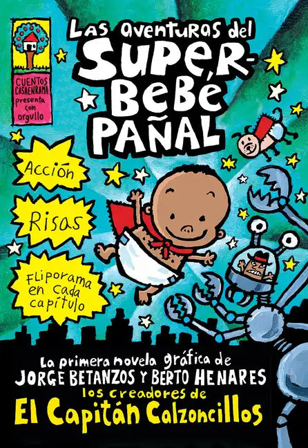 Las Aventuras del Superbebé Pañal (the Adventures of Super Diaper Baby) - Paperback