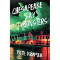 Chesapeake Bay Monsters - Paperback