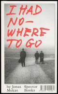 I Had Nowhere to Go - Paperback