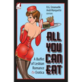 All You Can Eat. a Buffet of Lesbian Erotica and Romance - Paperback
