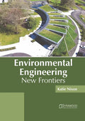 Environmental Engineering: New Frontiers - Hardcover