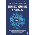 Salmones, Hormonas Y Pantallas: El Disfrute del Amor Auténtico, Visto Desde La Salud Pública / Salmon, Hormones and Screens - Paperback