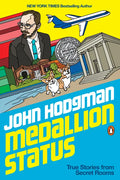 Medallion Status: True Stories from Secret Rooms - Paperback