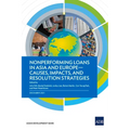 Nonperforming Loans in Asia and Europe-Causes, Impacts, and Resolution Strategies - Paperback