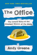 The Office: The Untold Story of the Greatest Sitcom of the 2000s: An Oral History - Paperback