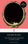 The Posthumous Memoirs of Brás Cubas - Paperback
