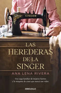 Las Herederas de la Singer / The Singer Heirs - Paperback
