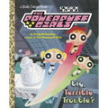 Big, Terrible Trouble? (the Powerpuff Girls) - Hardcover